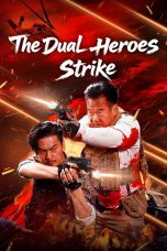 Nonton film The Dual Heroes Strike (2026) terbaru di Dutamovie21