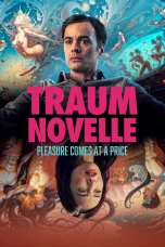 Nonton film Traumnovelle: Dream Story (2024) terbaru di Dutamovie21
