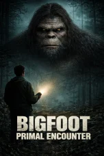Nonton film Bigfoot Primal Encounter (2025) terbaru di Dutamovie21