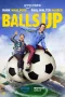 Nonton film Balls Up (2026) terbaru di Dutamovie21