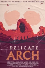 Nonton film Delicate Arch (2024) terbaru di Dutamovie21