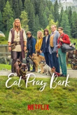 Nonton film Eat Pray Bark (2026) terbaru di Dutamovie21