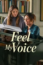 Nonton film Feel My Voice (2026) terbaru di Dutamovie21