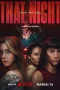Nonton film That Night (2026) terbaru di Dutamovie21