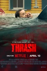 Nonton film Thrash (2026) terbaru di Dutamovie21