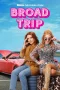 Nonton film Broad Trip (2026) terbaru di Dutamovie21