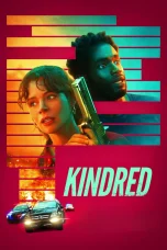 Nonton film Kindred (2025) terbaru di Dutamovie21