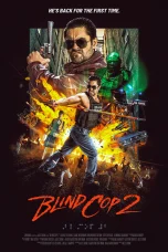 Nonton film Blind Cop 2 (2025) terbaru di Dutamovie21