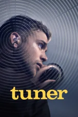 Nonton film Tuner (2025) terbaru di Dutamovie21