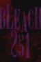 Nonton film Bleach Season 1 Episode 251 terbaru di Dutamovie21