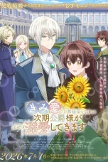Nonton film “Kimi wo Aisuru Ki wa Nai” to Itta Jiki Koushaku-sama ga Nazeka Dekiai shitekimasu (2026) terbaru di Dutamovie21