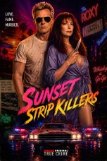 Nonton film Sunset Strip Killers (2026) terbaru di Dutamovie21
