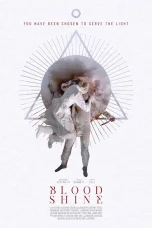 Nonton film Blood Shine (2025) terbaru di Dutamovie21