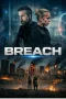 Nonton film Breach (2026) terbaru di Dutamovie21