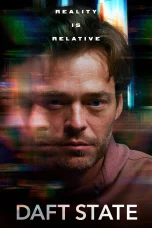 Nonton film Daft State (2024) terbaru di Dutamovie21
