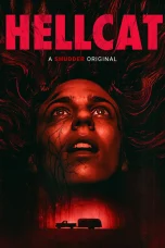 Nonton film Hellcat (2025) terbaru di Dutamovie21