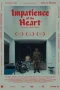 Nonton film Impatience of the Heart (2025) terbaru di Dutamovie21