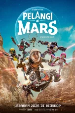 Nonton film Pelangi di Mars (2026) terbaru di Dutamovie21