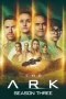 Nonton film The Ark Season 3 (2026) terbaru di Dutamovie21