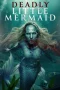 Nonton film The Deadly Little Mermaid (2026) terbaru di Dutamovie21