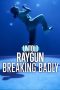 Nonton film Untold: Raygun: Breaking Badly (2026) terbaru di Dutamovie21