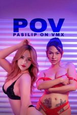 Nonton film POV: Pasilip On VMX (2026) terbaru di Dutamovie21