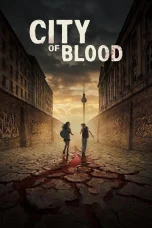 Nonton film City of Blood (2026) terbaru di Dutamovie21