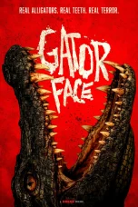 Nonton film Gator Face (2026) terbaru di Dutamovie21