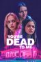 Nonton film You’re Dead to Me (2026) terbaru di Dutamovie21