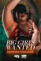 Nonton film Big Girls Wanted (2026) terbaru di Dutamovie21