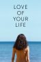 Nonton film Love of Your Life (2026) terbaru di Dutamovie21
