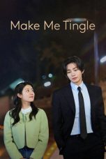 Nonton film Make Me Tingle (2026) terbaru di Dutamovie21