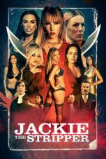 Nonton film Jackie the Stripper (2026) terbaru di Dutamovie21