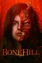 Nonton film Bone Hill (2025) terbaru di Dutamovie21