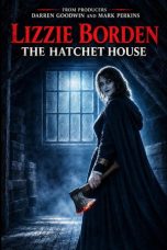 Nonton film Lizzie Borden: The Hatchet House (2026) terbaru di Dutamovie21