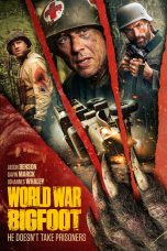 Nonton film World War Bigfoot (2026) terbaru di Dutamovie21