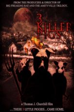 Nonton film The 3 Killer Pigs (2026) terbaru di Dutamovie21