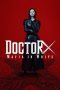 Nonton film Doctor X: Mafia in White (2026) terbaru di Dutamovie21