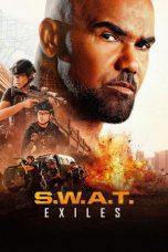 Nonton film S.W.A.T. Exiles (2026) terbaru di Dutamovie21