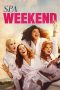 Nonton film Spa Weekend (2026) terbaru di Dutamovie21